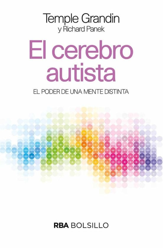 EL CEREBRO AUTISTA  | Temple Grandin