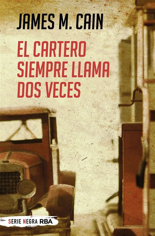 EL CARTERO SIEMPRE LLAMA DOS VECES..