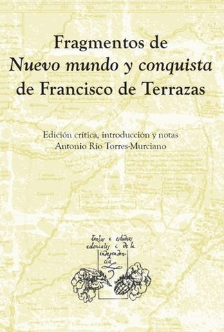 Fragmentos de Nuevo Mundo y conquista (ESP) | Terrazas , Río Torres-Murciano
