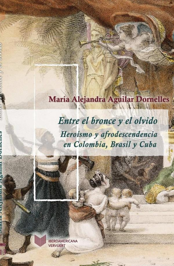 Entre el bronce y el olvido | María Alejandra Aguilar Dornelles.
