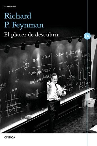 EL PLACER DE DESCUBRIR.. | RICHARD P.  FEYNMAN