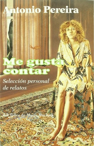 Me gusta contar | Antonio Pereira