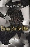 EN UN PAR DE DIAS (Spanish Edition) | VIGORITO TONY