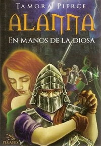 ALANNA. EN MANOS DE LA DIOSA | TAMORA  PIERCE