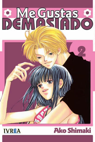 ME GUSTAS DEMASIADO 02 .. | Ako Shimaki