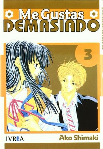 ME GUSTAS DEMASIADO 03 .. | Ako Shimaki