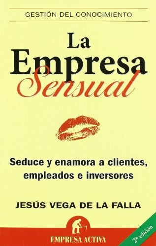 La empresa sensual | Jesus Vega De La Falla