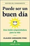 PUEDE SER UN BUEN DIA (Spanish Edition) | CLAUDIO  GREGOIRE PINO