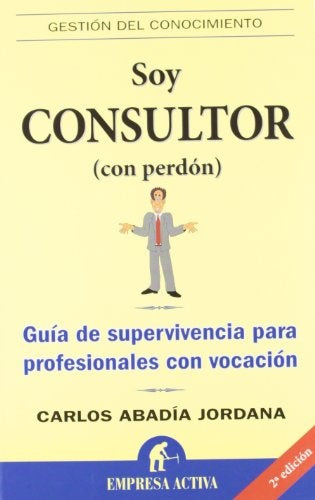 SOY CONSULTOR (con perdon) | CARLOS, Abadia Jordana
