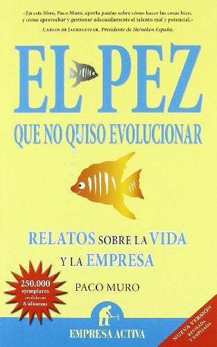 Pez que no quiso evolucionar, El (Spanish Edition) | Paco Muro