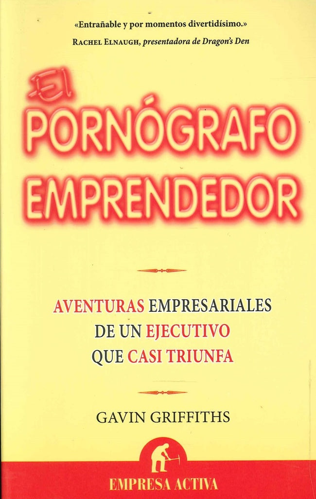 El pornografo emprendedor  | Gavin  Griffiths