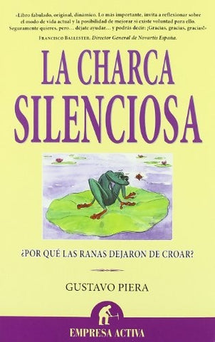 La charca silenciosa | Gustavo  Piera