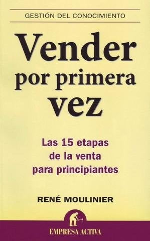 Vender por primera vez | Rene Moulinier