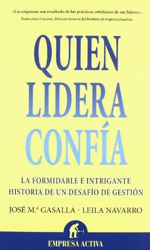 QUIEN LIDERA CONFIA | Gasalla y Navarro