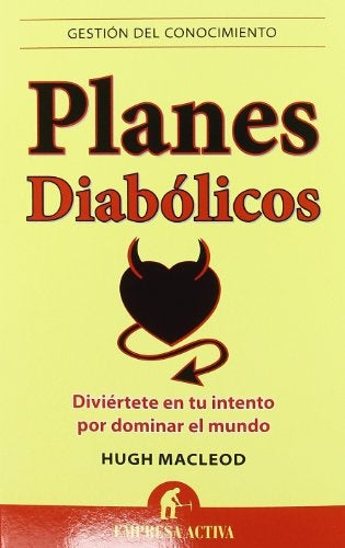 Planes diabolicos* | Hugh  Macleod