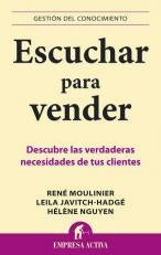 Escuchar para vender | Rene Moulinier