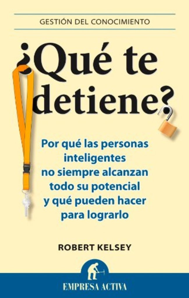 Que te detiene | Robert Kelsey