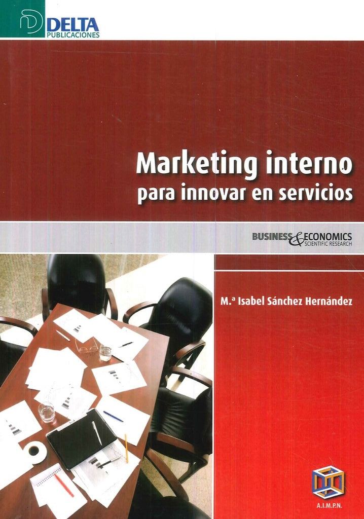 Marketing interno parainnovar en servicios  | M.ª Isabel Sánchez Hernández