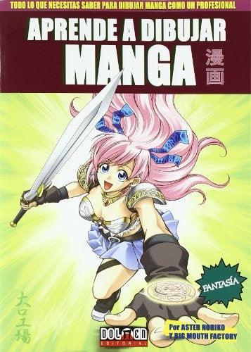 APRENDE A DIBUJAR MANGA Nº 3: FANTASIA | Aster  Noriko