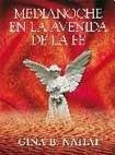 MEDIANOCHE EN LA AVENIDA DE LA FE | GINA B.  NAHAI