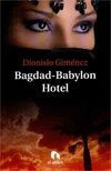 BAGDAD-BABYLON HOTEL | Dionisio Gimenez