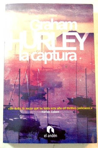 La captura | HURLEY GRAHAM