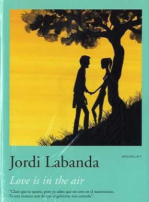 Booklet: Love is in the air | Jordi Labanda