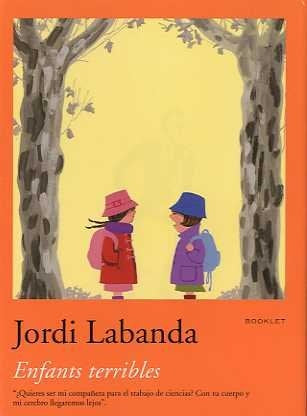 Booklet: Enfants Terribles | Jordi Labanda