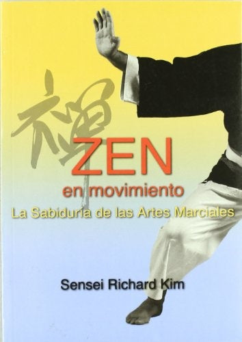 ZEN EN MOVIMIENTO | RICHARD KIM