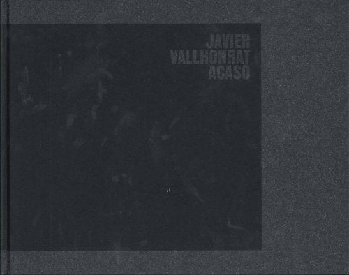 ACASO JAVIER VALLHONRAT | JAVIER VALLHONRAT