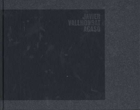 ACASO JAVIER VALLHONRAT | JAVIER VALLHONRAT