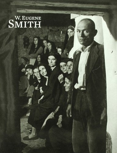 EUGENE SMITH MAS REAL QUE LA REALIDAD | W. EUGENE SMITH