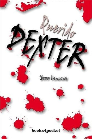 Querido Dexter  | Jeff Lindsay