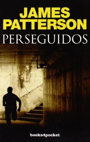 Perseguidos | James Patterson