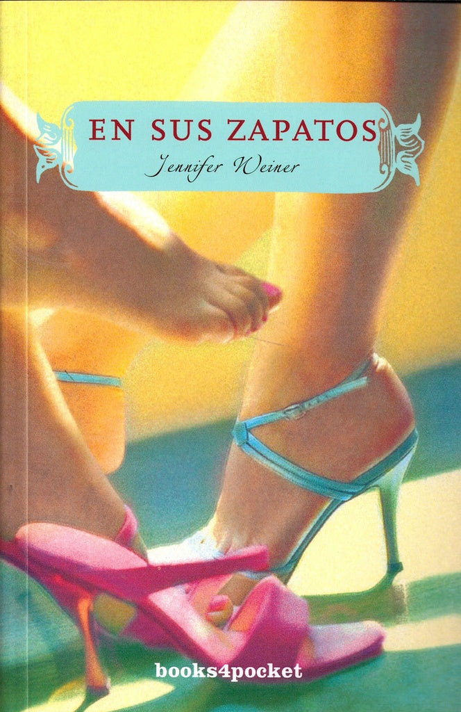 En sus zapatos* | Jennifer  Weiner