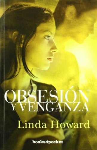 OBSESION Y VENGANZA | Linda Howard