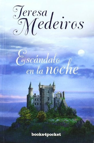 ESCANDALO EN LA NOCHE | Teresa Medeiros