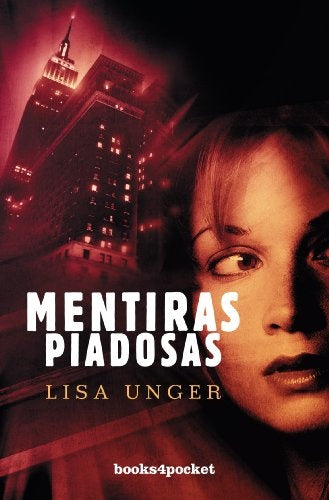 Mentiras piadosas | Lisa Unger