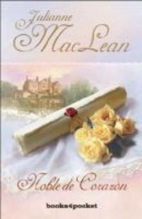 NOBLE DE CORAZÓN* | Julianne Maclean