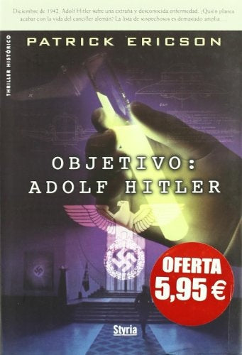 OBJETIVO: ADOLF HITLER | Patrick Ericson