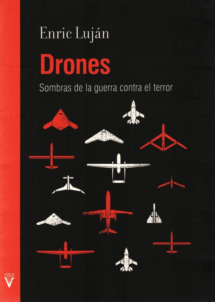 DRONES: SOMBRAS DE LA GUERRA CONTRA EL TERROR.. | Lujan