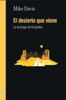 EL DESIERTO QUE VIENE.. | Mike Davis
