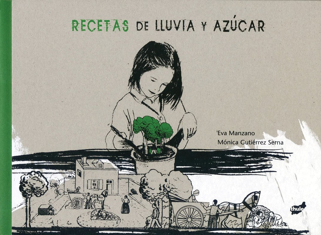 Recetas de lluvia y azucar  | MANZANO, Gutierrez Serna