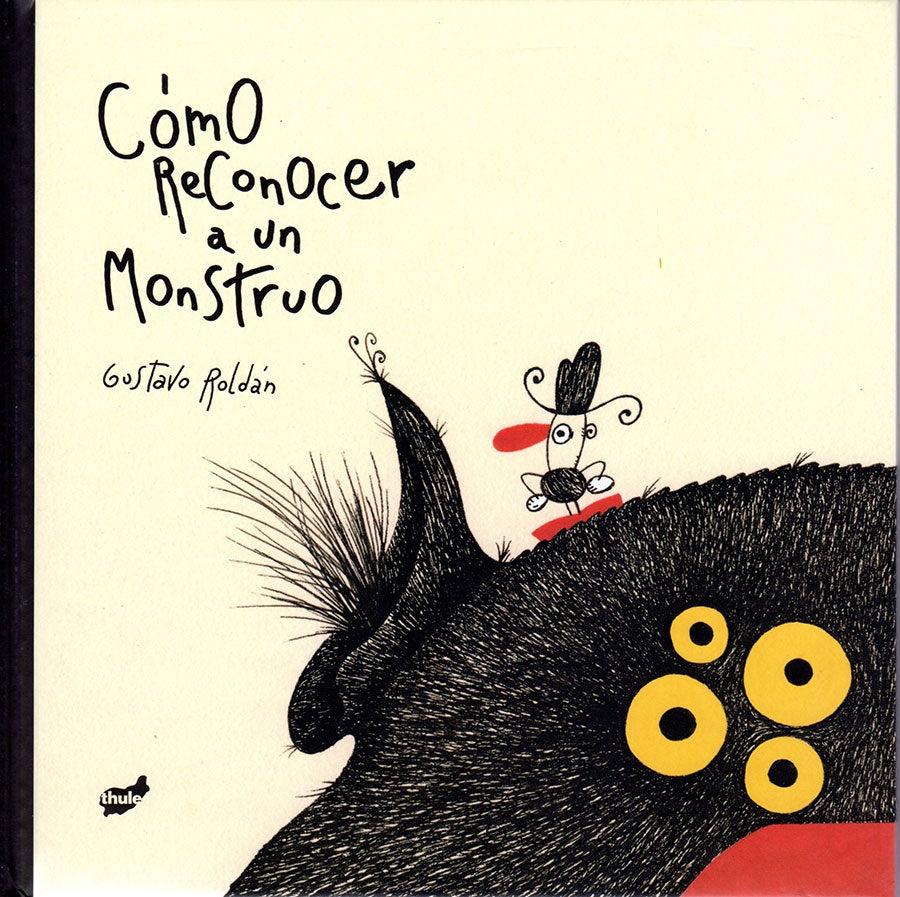Cómo reconocer a un monstruo | Gustavo Roldán