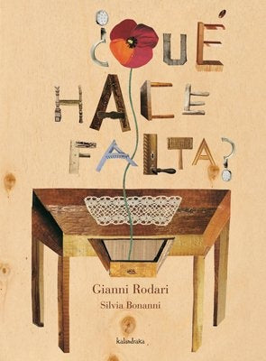 ¿QUÉ HACE FALTA? | Gianni Rodari