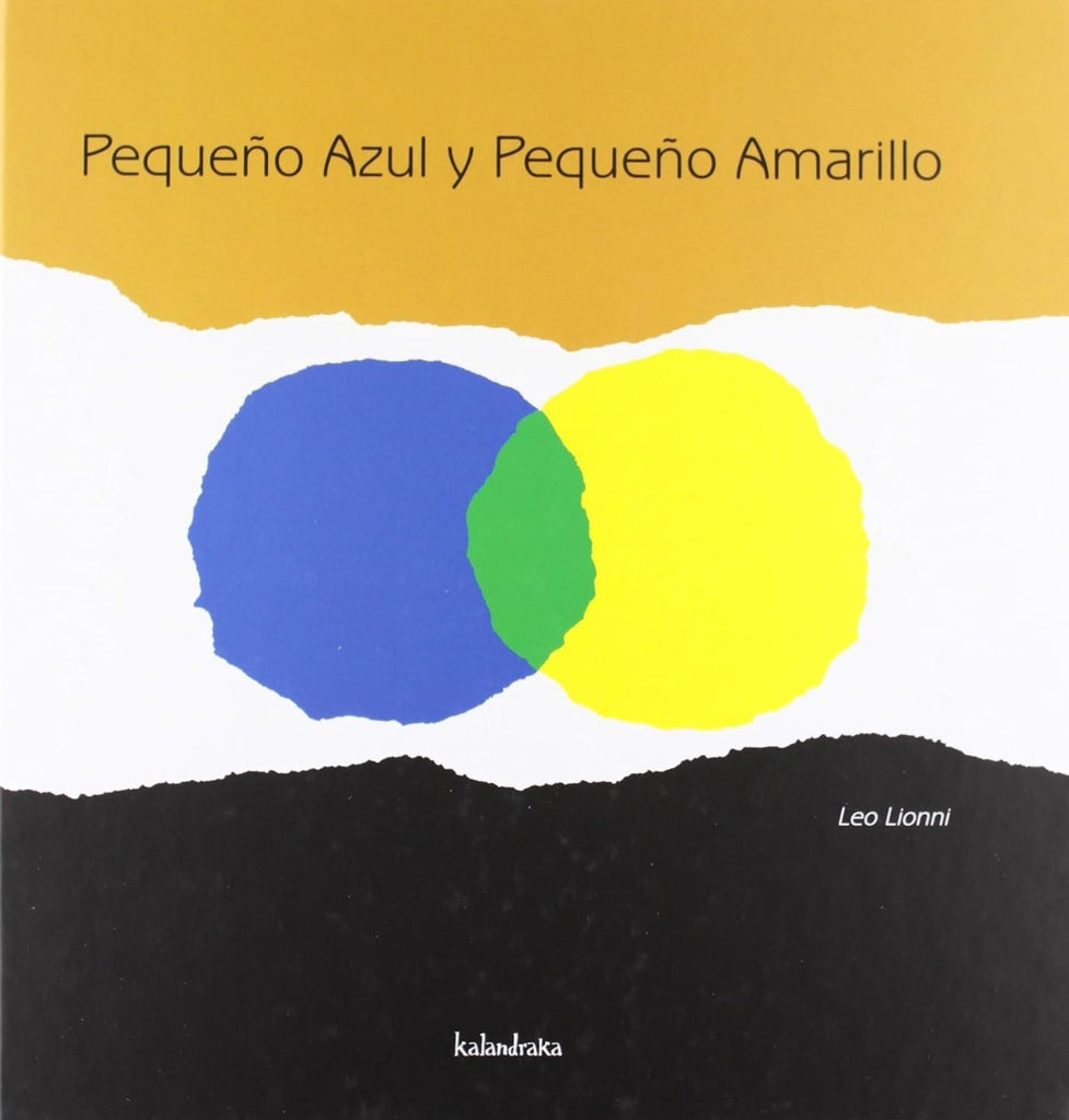 PEQUEÑO AZUL Y PEQUEÑO AMARILLO.. | LEO LIONNI