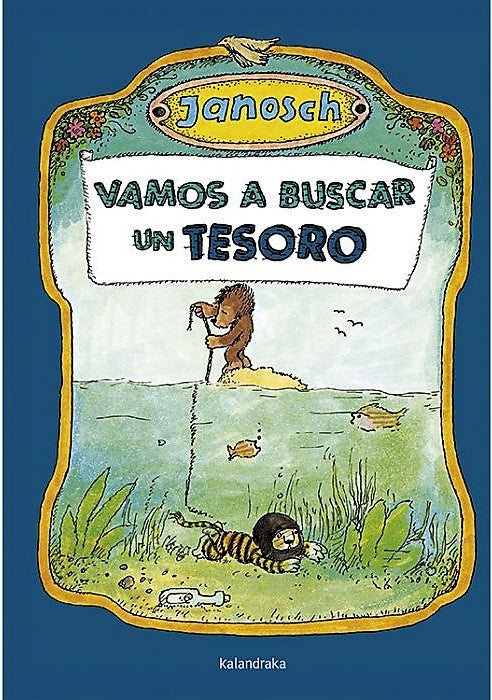 VAMOS A BUSCAR UN TESORO | JANOSCH JANOSCH