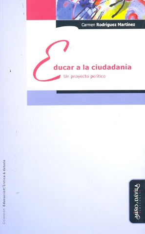 Educar a la ciudadanía | Carmen Rodríguez Martínez