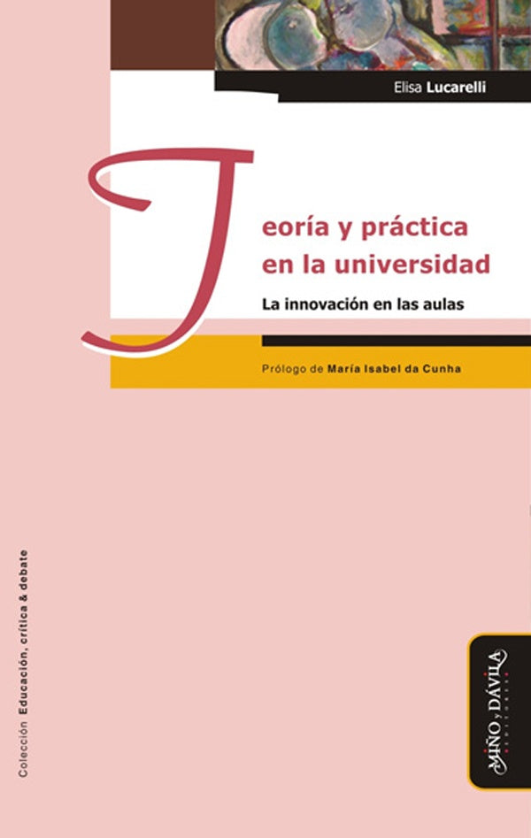 Teoría y práctica en la universidad | Elisa Lucarelli