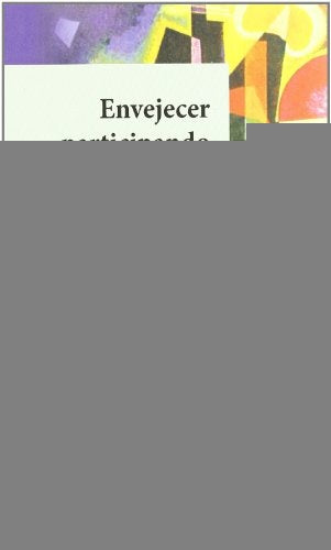 Envejecer participando. | Lirio Castro, Herranz Aguayo y otros